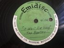 RARE Beatles 1963 Acetate- It Won’t Be Long/I Wanna Be Your Man (45 RPM EMIdisc)