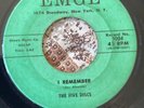 DOO WOP 45 FIVE DISCS EMGE 1004 I REMEMBER/ THE WORLD IS A BEAUTIFUL PLACE