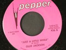 OLLIE JACKSON: just a little while / thank you number one PEPPER 7