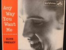 ELVIS PRESLEY Any Way You Want Me RCA EPA-965 VG++     45 RPM M-