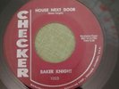 Baker Knight-Hungry for love/house next the doorVg+ 45rpm