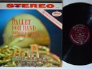 FENNELL Ballet For Band MERCURY LIVING PRESENCE SR90256 LP BEAUTIFUL VG++ TAS