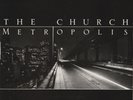 CHURCH 45: METROPOLIS b/w MUCH TOO MUCH  AUSSIE  MUSHROOM 1070  C=EX+  V=M  1990