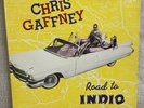 Chris Gaffney Road To Indio vinly LP Cactus Club Records EP101 - 1986 TESTED VG+