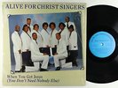 Alive For Christ Singers - When You Got Jesus LP - Modern Soul Gospel VG+ MP3