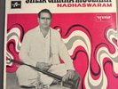 SHEIK CHINNA MOULANA  NADHASWARAM carnatic RARE LP CLASSICAL INDIA vg+