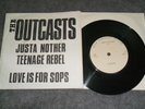 THE OUTCASTS - JUSTA NOTHER TEENAGE 7