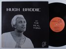 HUGH BRODIE Hugh Brodie And The Real Thing KHEBA LP VG+ f