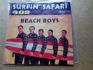 BEACH BOYS SURFIN' SAFARI / 409 PICTURE SLEEVE AND 45