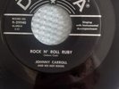 Johnny Carroll Rock n Roll Ruby Decca 29940. Original US rockabilly 45.