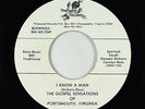 Sweet Soul Gospel 45 - Gospel Sensations - I Know A Man - Pinewood - mp3