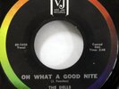 the DELLS 45 Oh What a Good Nite VEE JAY doowop Original press MINT-  Kz 1255