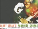Larry Levan ‎| Larry Levan's Paradise Garage | The Legend Of Dance Music Vol. 3