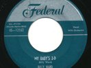 DOMINOES & BILLY WARD - Baby's 3-D / Until The Real -FEDERAL- Doo Wop R&B 45