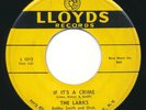 LARKS - If It's A Crime / Tippin' In - LLOYDS - Doo Wop 45