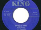 STRANGERS - Without A Friend / Think Again - KING - Doo Wop R&B 45