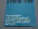 HANK MOBLEY - A Slice Of The Top - Vinyl - Blue Note LT-995 Brand New