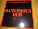 EX UK COPASETIC REGGAE / SKA LP - KING TUBBY MEETS ROOTS RADICS - DANGEROUS DUB