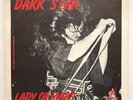 Dark Star - Lady Of Mars; 45RPM Vinyl [Unplayed]