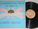 CLAUDIO ROCCHI LA NORMA DEL CIELO VOLO MAGICO N.2 LP 1972 COPERTINA APRIBILE