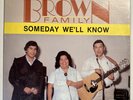 The Brown Family - Someday We’ll Know lp Xian Gospel Sealed