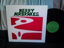 MERRY AIRBRAKES - 1973 VIETNAM VET ACID PSYCH BLUES  M- BILL HOMAN SHADOKS RE