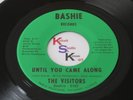 VISITORS Until You Came Along / I'm in Danger 45 BASHIE 9157 Northern Soul '68