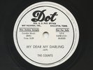 Rare Doo Wop 78 - The Counts - My Dear My Darling - Dot # 1210 Promo Copy