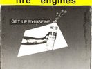 Fire Engines - Get Up And Use Me - Used Vinyl Record 7 - H5A