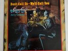 Sugarloaf Jerry Corbetta Don't Call Us We'll Call You Vinyl Record Album LP 1975