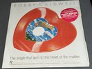 Bobby Caldwell Heart Shaped Red Vinyl Record - What You Won't Do For Love Hype