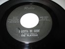 THE PLAYGUE I GOTTA BE GOIN 7