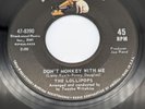 The LOLLIPOPS Rare 45 Don't Monkey with Me / Love is The Only Answer  RCA 8390