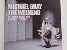 Michael Gray The Weekend 12 Inch Vinyl Record 2004 House Disco