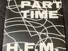 Part Time - H.F.M. Vinyl Autographed By Davida Loca