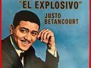 Justo Betancourt - El Explosivo (1972) Cover & Vinyl Excellent