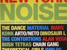 VARIOUS - New York Noise: Dance Music From The New York Underground 1977-1982