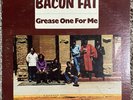 BACON FAT - Grease One For Me - Blue Horizon BH-4807 LP Vinyl Record STERLING EX