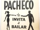 PACHECO TE INVITA A BAILAR