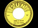 DOOWOP-FIVE TINOS-SUN 514-GONNA LET YOU GO/MAMBO BABY-(UNRELEASED)
