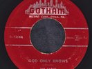 THE CAPRIS   GOD ONLY KNOWS   GOTHAM RECORDS DOO WOP 45