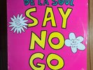 De La Soul 12 Say No Go Original Pressing Vinyl 1989
