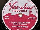 John Lee Hooker Vee-Jay 293 I Love you Honey Taken My Woman 78 RPM Blues Record