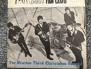 THE BEATLES -Third Christmas Record- Rare 1965 Fan Club Flexi (Record)