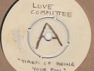 Love Committee  Tired Of Being Alone White Test Press SPSR427 Soul Northern Moto