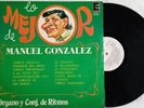 MANUEL GONZALEZ  ORGANO Y CONJ.DE  RITMOS- LO MEJOR  LA PETROLERA  (LISTEN )