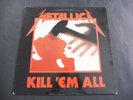 Metallica - Kill 'Em All 1983 UK LP MUSIC FOR NATIONS 1st