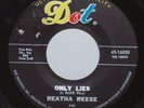 NORTHERN SOUL Reatha Reese Only Lies 1964 DOT Label 45 RPM