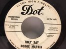 Rodge Martin - They Say / I'm Standing By 45 RPM - Tested VG Dot - Northern Soul