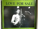 Love For Sale Dexter Gordon Quartet 1982 Vinyl Steeplechase Record Danish Import
